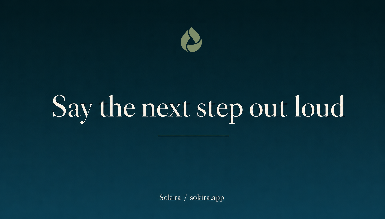 Teal sunrise graphic reading Say the next step out loud