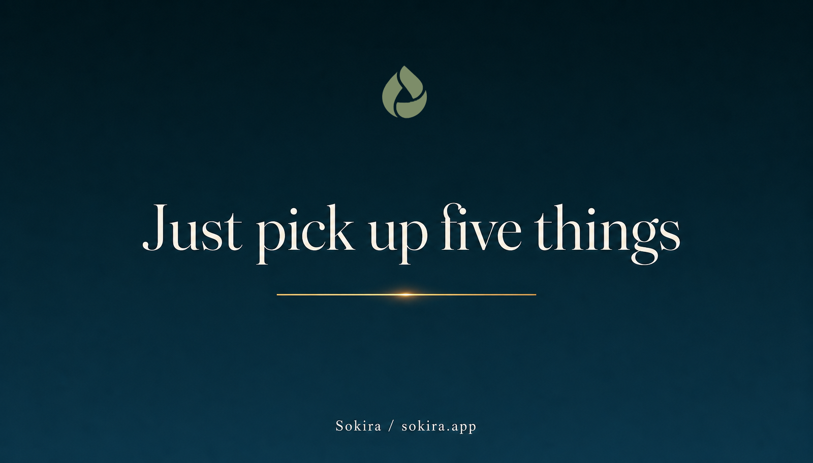 Teal sunrise graphic reading Just pick up five things